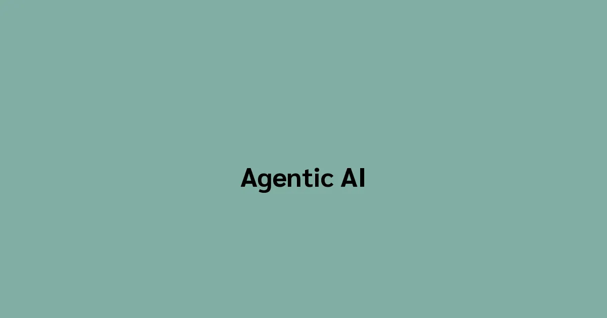 Agentic AI