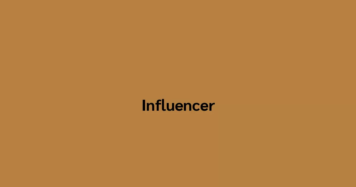Influencer